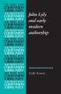 John Lyly And Early Modern Authorship - Preview