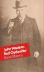 John Maclean: Red Clydesider - Preview