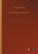 John March, Southerner