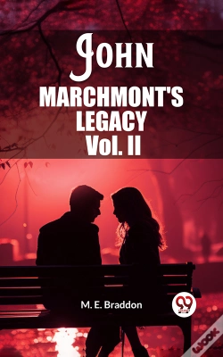 Capa do artigo John Marchmont'S Legacy Vol. Ii