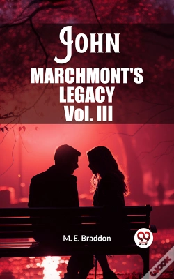 Capa do artigo John Marchmont'S Legacy Vol. Iii