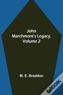 John Marchmont'S Legacy, Volume 2
