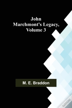 Capa do artigo John Marchmont'S Legacy, Volume 3