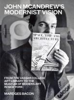 John Mcandrew'S Modernist Vision
