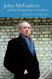 John Mcgahern And The Imagination Of Tradition