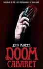 John Mcnee'S Doom Cabaret - Preview