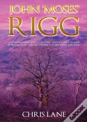 John 'Moses' Rigg: A Sweeping Eighteenth