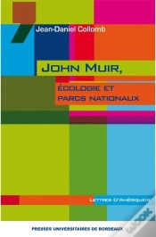 Capa do artigo John Muir Écologie Et Parcs Nationaux
