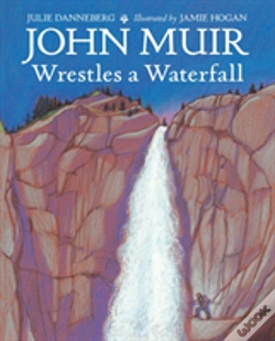 Capa do artigo John Muir Wrestles A Waterfall