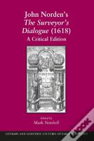 John Norden'S The Surveyor'S Dialogue (1618)
