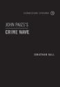John Paizs'S Crime Wave - Preview