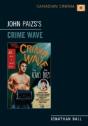 John Paizs'S Crime Wave - Preview
