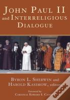 John Paul Ii And Interreligious Dialogue