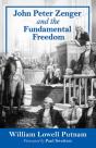 John Peter Zenger And The Fundamental Freedom - Preview