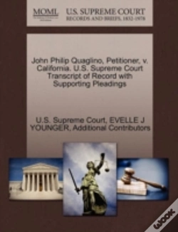 Capa do artigo John Philip Quaglino, Petitioner, V. California. U.S. Supreme Court Transcript Of Record With Supporting Pleadings
