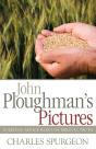 John Ploughman'S Pictures - Preview
