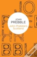 John Prebble'S Scotland