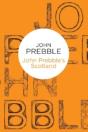 John Prebble'S Scotland - Preview