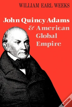 Capa do artigo John Quincy Adams And American Global Empire