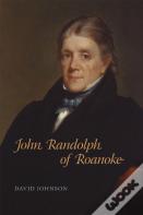 John Randolph Of Roanoke