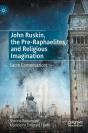 John Ruskin, The Pre-Raphaelites, And Religious Imagination - Preview