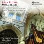 John Rutter: Missa Brevis and Other New Choral Works By Andrew... - CD - Preview