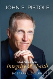 John. S. Pistole, Searching For Integrity & Faith