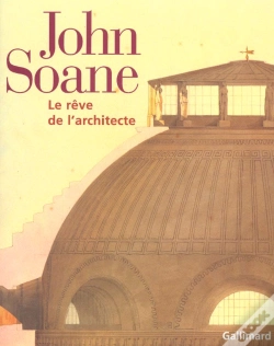 Capa do artigo John Soane ; Le Reve De L'Architecte