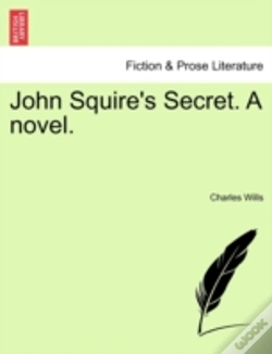 Capa do artigo John Squire'S Secret. A Novel.