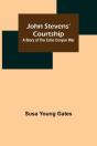 John Stevens' Courtship - Preview