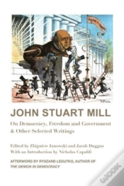Capa do artigo John Stuart Mill Â€“ On Democracy, Freedom And Government & Other Selected Writings