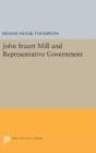 John Stuart Mill And Representative Government - Preview