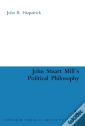 John Stuart Mill'S Political Philosophy