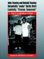 John Teasley And Nairobi Teasley Unlawfully "Made" Guilty Until Lawfully "Proven Innocent" - Preview