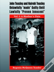 Capa do artigo John Teasley And Nairobi Teasley Unlawfully "Made" Guilty Until Lawfully "Proven Innocent"