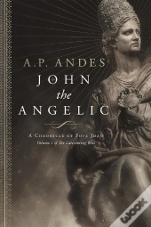 John The Angelic