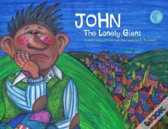 John The Lonely Giant