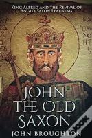 John The Old Saxon