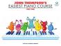 John Thompson'S Easiest Piano Course - Preview