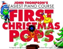 John Thompson'S Piano Course First Christmas Pops