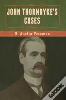John Thorndyke'S Cases