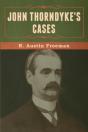 John Thorndyke'S Cases - Preview