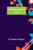 John Thorndyke'S Cases