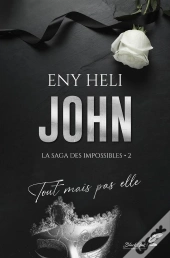 John : Tout Mais Pas Elle