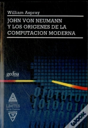 Capa do artigo John Von Newman Y Los Orígenes De La Computación Moderna