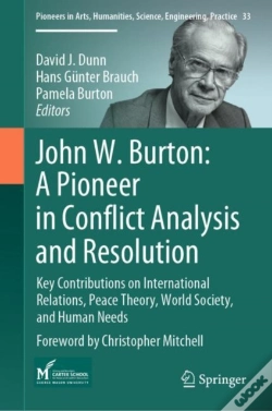 Capa do artigo John W. Burton: A Pioneer In Conflict Analysis And Resolution