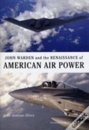 Capa do artigo John Warden And The Renaissance Of American Air Power