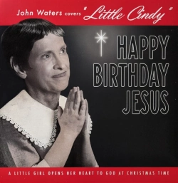 Capa do artigo John Waters Covers "Little Cindy" / A Pig Latin Visit From St. Nicholas - Vinil