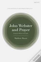 John Webster And Prayer