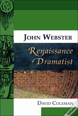 Capa do artigo John Webster, Renaissance Dramatist
